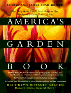 americas garden book the only book youll ever need to plan design and grow
