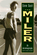 miler americas legendary runner talks about his triumphs and trials