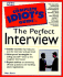 Complete Idiot's Guide to Perfect Interview