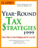 J.K. Lasser's Year-Round Tax Strategies 1999