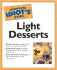 Complete Idiot's Guide to Light Desserts (the Complete Idiot's Guide)