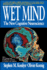 Wet Mind: the New Cognitive Neuroscience