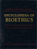 Encyclopedia of Bioethics