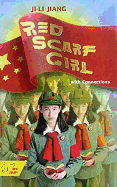 red scarf girl with connections a memoir of the cultural revolution