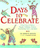 Days to Celebrate: a Full Year of Poetry, People, Holidays, History, Fascinating Facts, and More