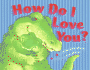 How Do I Love You?