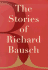 The Stories of Richard Bausch