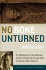 No Bone Unturned: the Adventures of the Smithsonian's Top Smithsonian Forensic Scientist and the Legal Battle for America's Oldest Skele