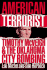 American Terrorist: Timothy McVeigh and the Oklahoma City Bombing