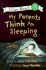 My Parents Think I'M Sleeping (I Can Read Book 3)