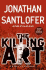 The Killing Art: a Novel of Suspense