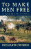 To Make Men Free: a Novel of the Battle of Antietam