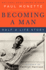 Becoming a Man: Half a Life Story (Perennial Classics)