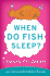 When Do Fish Sleep? : an Imponderables Book (Imponderables Books)