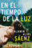 En El Tiempo De La Luz: Una Novela (Spanish Edition)