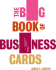 The Big Book of Business Cards