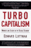 Turbo-Capitalism: Winners and Losers in the Global Economy