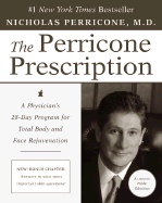 perricone prescription a physicians 28 day program for total body and face