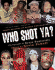 Who Shot Ya? : Three Decades of Hiphop Photography