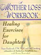 mother loss workbook healing exercises for daughters