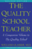 The Quality School Teacher: a Companion Volume to the Quality School