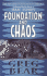 Foundation and Chaos: the Second Foundation Trilogy