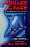 square in the face a claire montrose mystery