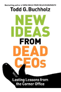 new ideas from dead ceos lasting lessons from the corner office