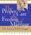 The Proper Care and Feeding of Marriage Cd: Preface and Introduction Read By Dr. Laura Schlessinger