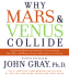 Why Mars and Venus Collide: Improving Relationships By Understanding How Men and Women Cope Differently With Stress