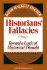 Historians' Fallacies: Toward a Logic of Historical Thought