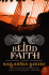 Blind Faith: a Novel