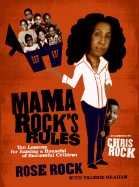 mama rocks rules ten lessons for raising a houseful of successful children