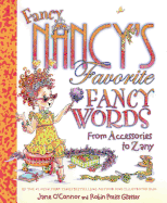 fancy nancys favorite fancy words from accessories to zany