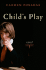 Child's Play: a Novel