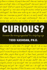 Curious?