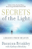 Secrets of the Light: Seven Lessons From Heaven