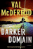 A Darker Domain: a Novel