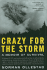 Crazy for the Storm: a Memoir of Survival