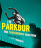 The Parkour and Freerunning Handbook