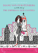 diane von furstenberg and the tale of the empresss new clothes