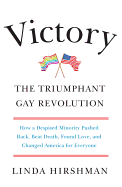 victory the triumphant gay revolution
