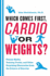 Which Comes First, Cardio Or Weights?