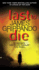 Last to Die: 3 (Jack Swyteck Novel, 3)