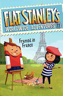 flat stanleys worldwide adventures 11 framed in france