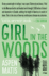 Girl in the Woods: a Memoir