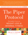 The Piper Protocol: the Insiders Secret to Weight Loss and Internal Fitness