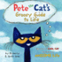 Pete the Cat's Groovy Guide to Life [Hardcover] Dean, James and Dean, Kimberly