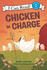 Chicken in Charge (I Can Read Level 1)