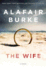 The Wife: a Novel of Psychological Suspense